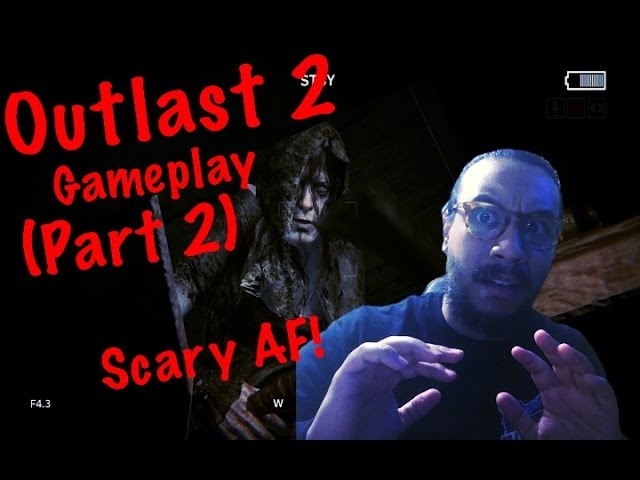 Outlast 2 Walkthrough (Part 2)
