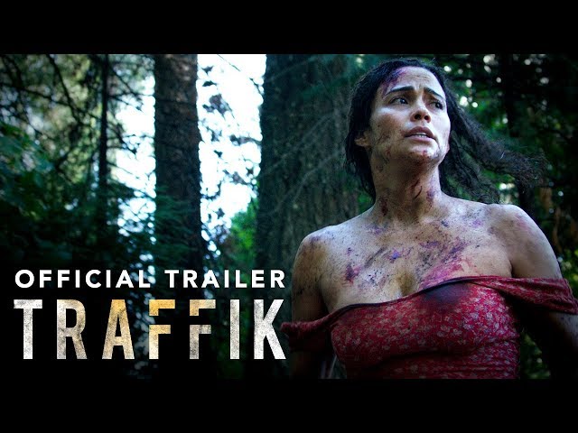 Traffik (2018 Movie) - Official Trailer