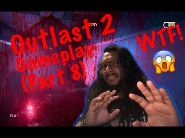 Outlast 2 Walkthrough (Part 8)